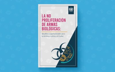 The non-proliferation of biological weapons: challenges and opportunities for Latin America and the Caribbean