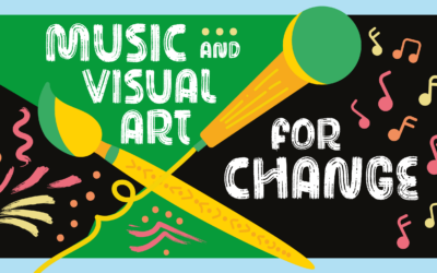 Music and Visual Art for Change